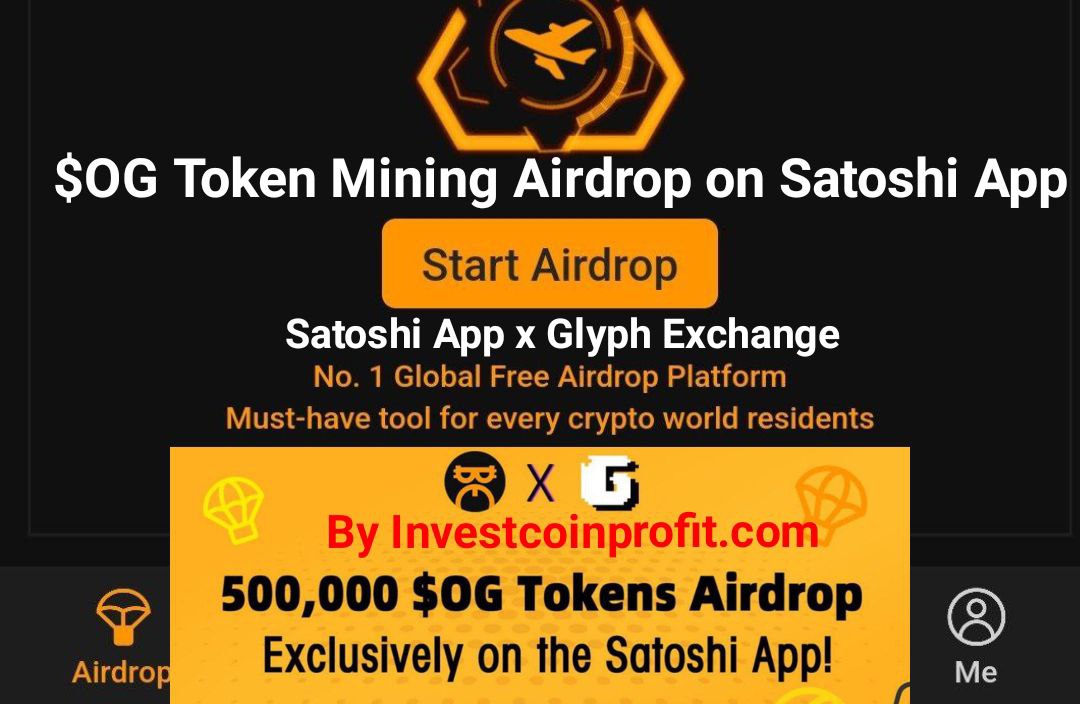 500 000 OG Token Airdrop To Be Distributed On Satoshi App X Glyph